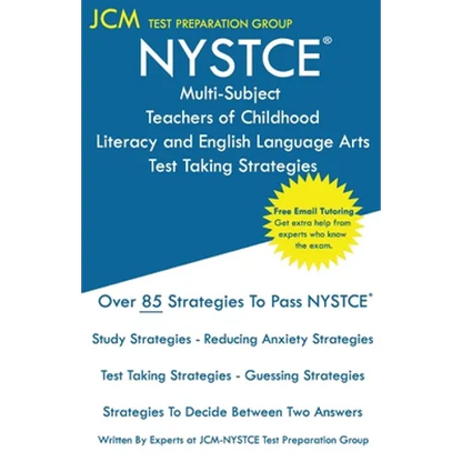NYSTCE Multi-Subject Teachers of Childhood Literacy and English Language Arts - Test Taking Strategies - Paperback