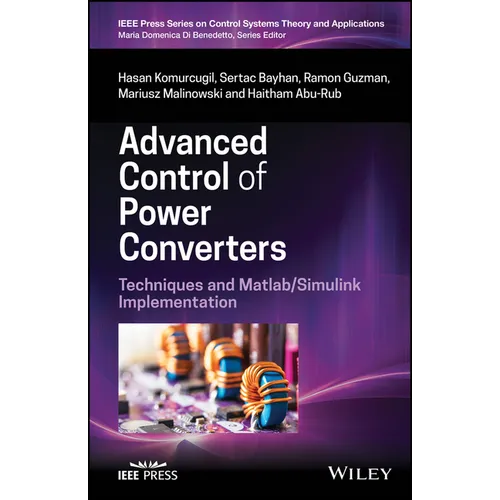Advanced Control of Power Converters: Techniques and Matlab/Simulink Implementation - Hardcover