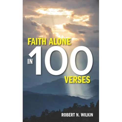 Faith Alone in One Hundred Verses - Paperback