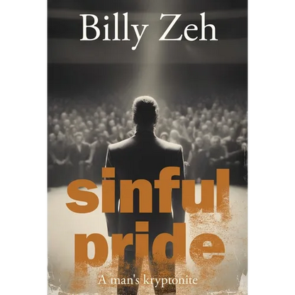 Sinful Pride: A Man's Kryptonite - Hardcover