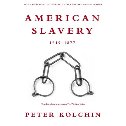 American Slavery, 1619-1877 - Paperback