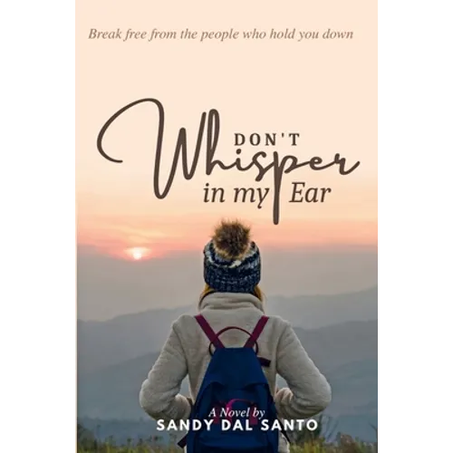 Don't Whisper in My Ear - Paperback