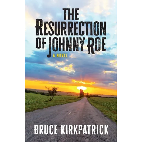The Resurrection of Johnny Roe - Paperback