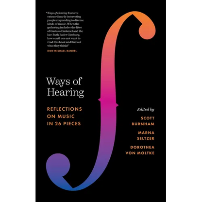 Ways of Hearing: Reflections on Music in 26 Pieces - Paperback