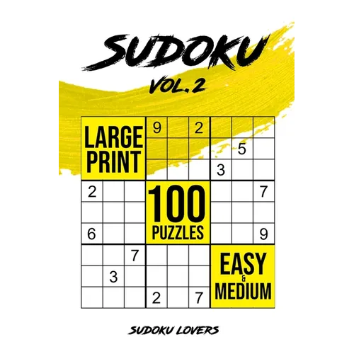 Sudoku Large Print: 100 Easy and Medium Puzzles - Paperback