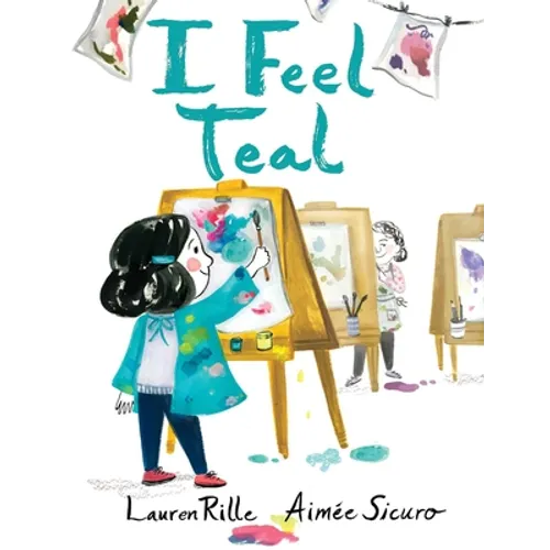 I Feel Teal - Hardcover