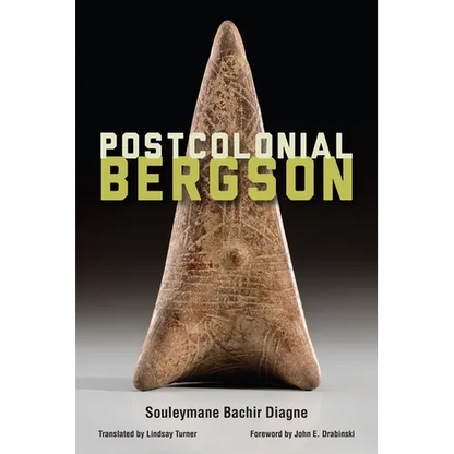 Postcolonial Bergson - Hardcover