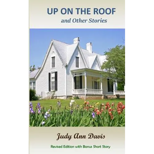Up on the Roof and Other Stories - Paperback
