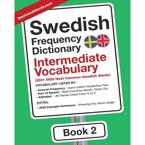 Swedish Frequency Dictionary - Intermediate Vocabulary: 2501-5000 Most Common Swedish Words - Paperback