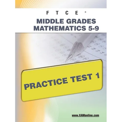 FTCE Middle Grades Math 5-9 Practice Test 1 - Paperback