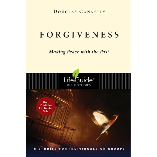 Forgiveness: Making Peace with the Past - Paperback