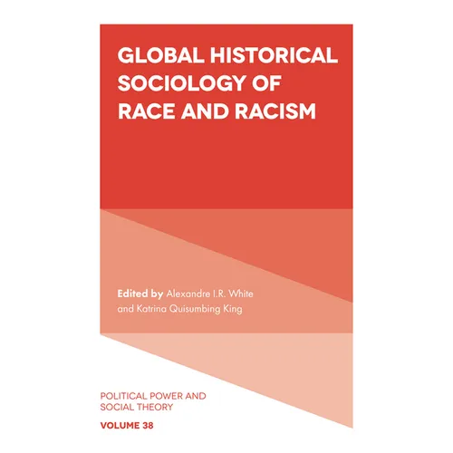 Global Historical Sociology of Race and Racism - Paperback