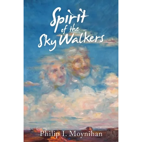 Spirit of the Sky Walkers - Paperback