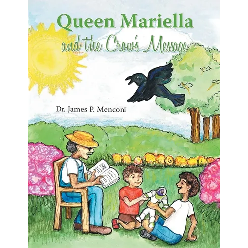 Queen Mariella and the Crow's Message - Paperback