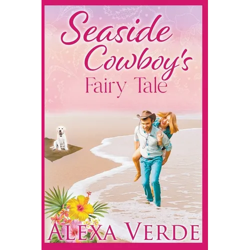 Seaside Cowboy's Fairy Tale - Paperback