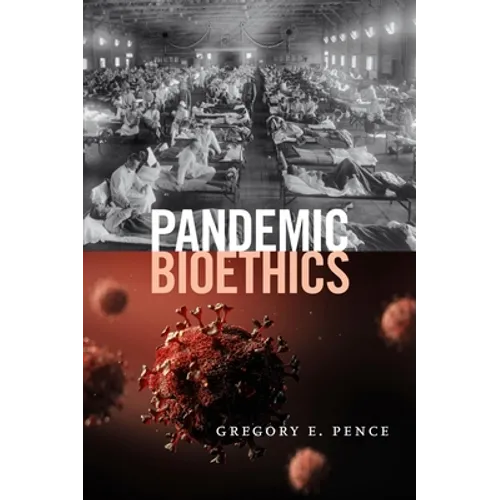 Pandemic Bioethics - Paperback