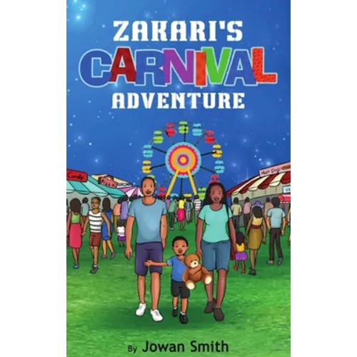 Zakari's Carnival Adventure - Hardcover
