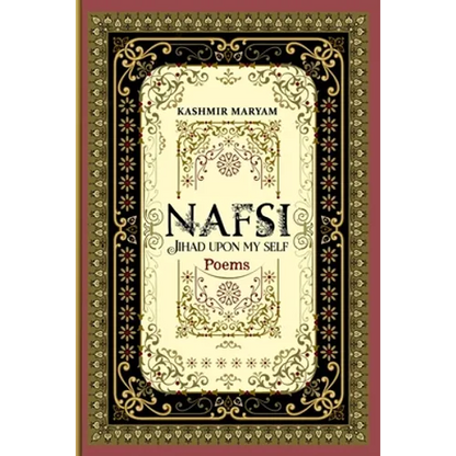 Nafsi: Jihad upon my Self - Paperback