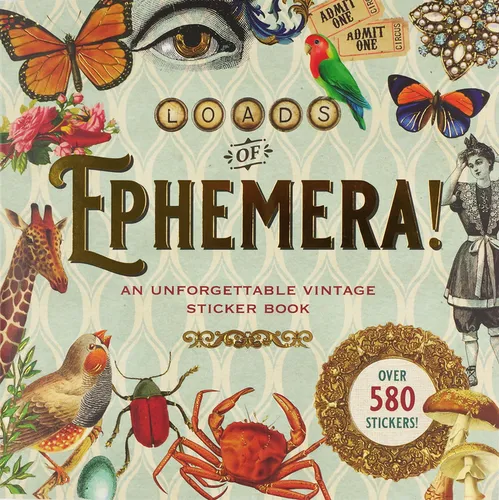 Loads of Ephemera Sticker Book - Paperback