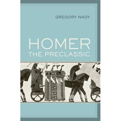 Homer the Preclassic: Volume 67 - Paperback