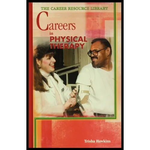 Careers in Physical Therapy - Paperback