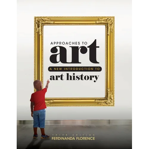 Approaches to Art: A New Introduction to Art History - Paperback