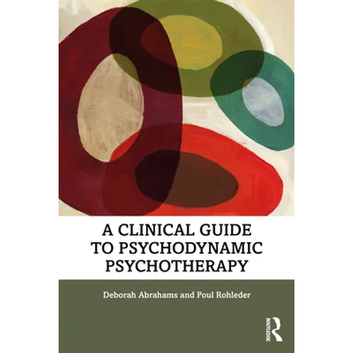 A Clinical Guide to Psychodynamic Psychotherapy - Paperback