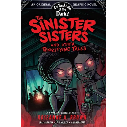 The Sinister Sisters and Other Terrifying Tales (Are You Afraid of the Dark? Graphic Novel #2) - Hardcover