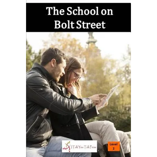 The School on Bolt Street - Paperback