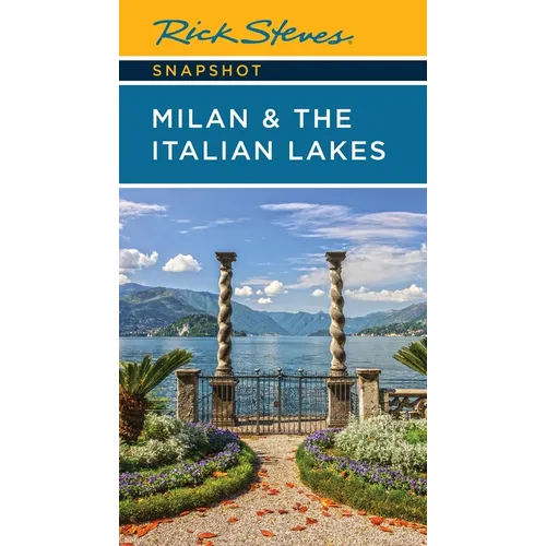 Rick Steves Snapshot Milan & the Italian Lakes - Paperback