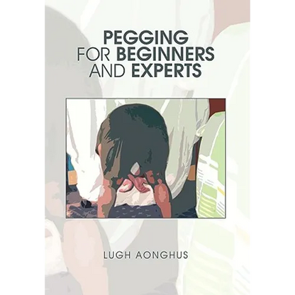 Pegging for Beginners and Experts - Paperback