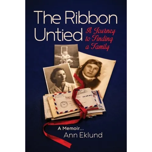 The Ribbon Untied: A Journey to Finding a Family - Paperback