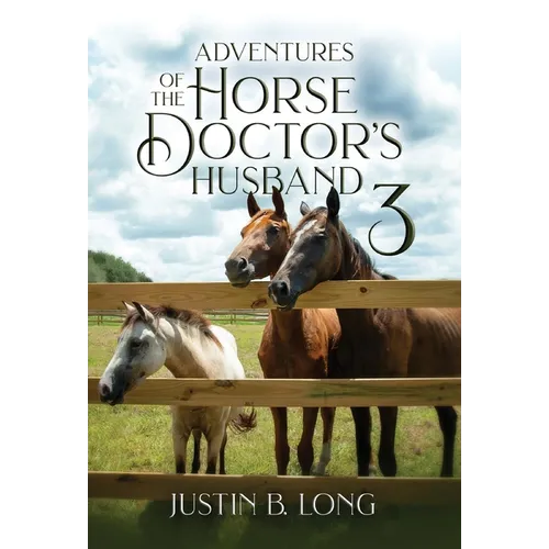 Adventures of the Horse Doctor's Husband 3 - Hardcover