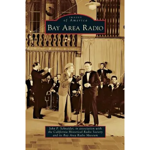 Bay Area Radio - Hardcover