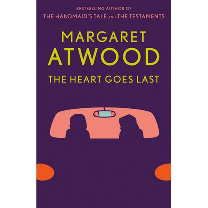 The Heart Goes Last - Paperback