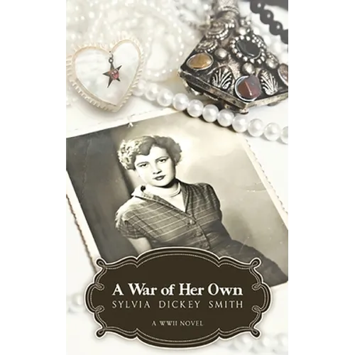 A War of Her Own: A World War II Novel - Paperback