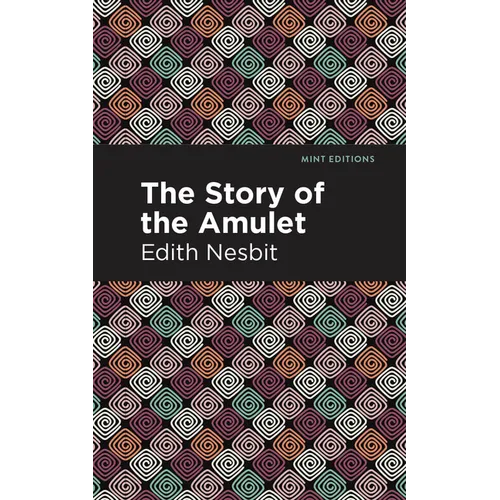 The Story of the Amulet - Paperback