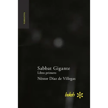 Sabbat Gigante. Libro primero: Hojas de Rábano - Paperback