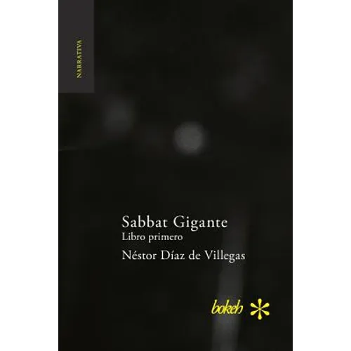 Sabbat Gigante. Libro primero: Hojas de Rábano - Paperback