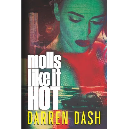 Molls Like It Hot - Paperback
