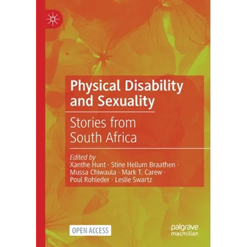 Physical Disability and Sexuality: Stories from South Africa - Paperback