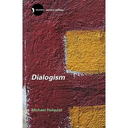 Dialogism: Bakhtin and His World - Paperback
