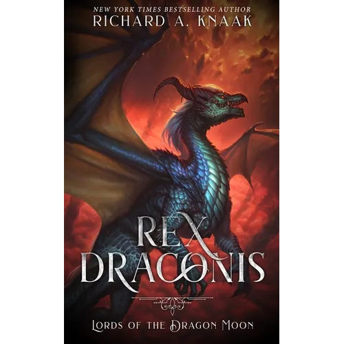 Rex Draconis: Lords of the Dragon Moon - Paperback