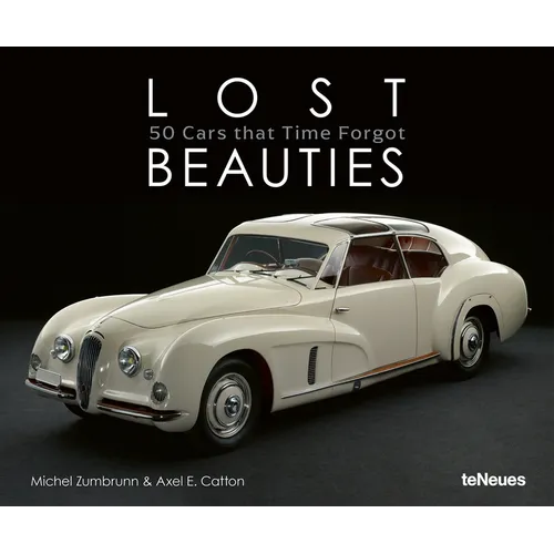 Lost Beauties: 5 Cars That Time Forgot - Hardcover