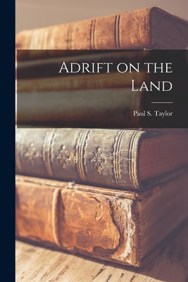Adrift on the Land - Paperback
