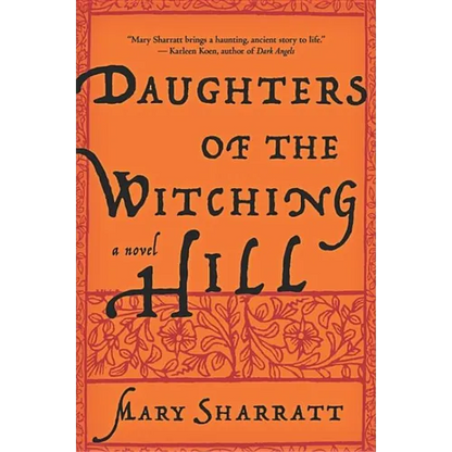 Daughters of the Witching Hill - Paperback