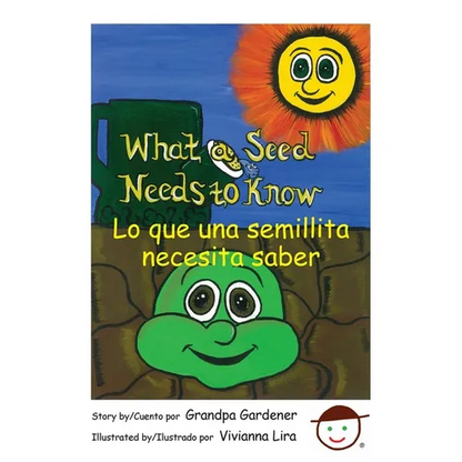 What a Seed Needs to Know - Paperback