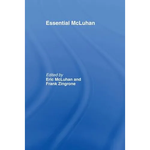 Essential McLuhan - Paperback