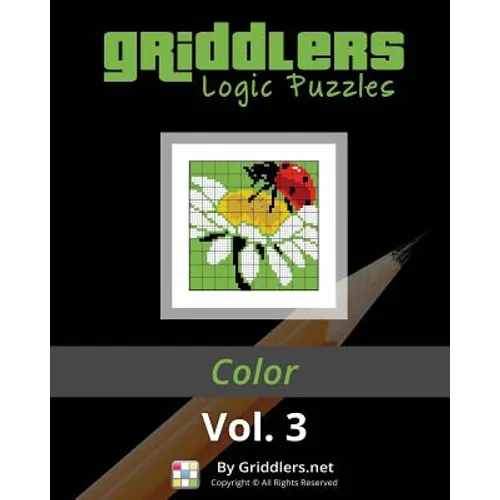 Griddlers Logic Puzzles: Color - Paperback
