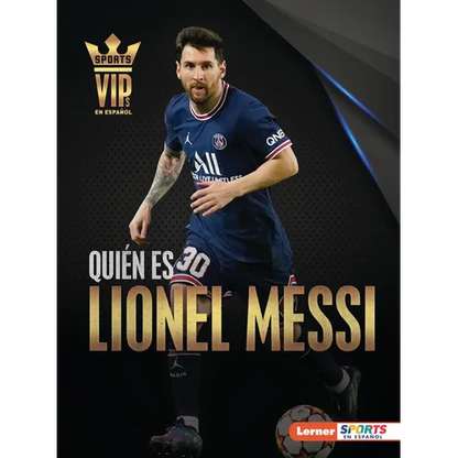 Quién Es Lionel Messi (Meet Lionel Messi): Superestrella de la Copa Mundial de Fútbol (World Cup Soccer Superstar) - Paperback